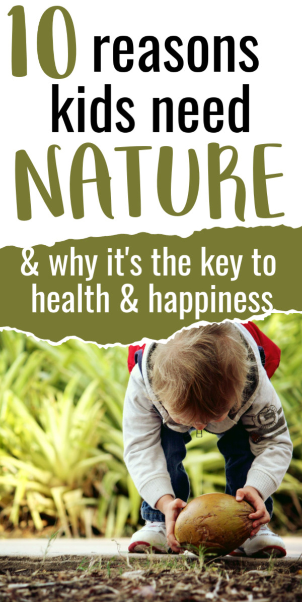 10 Reasons Children and Adults Need Nature (Vitamin N)