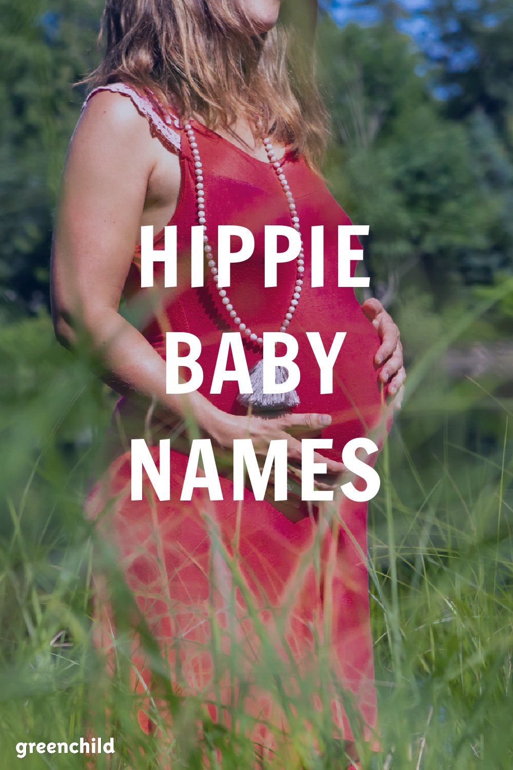 Hippie Baby Names List for Boys and Girls — Green Child Magazine