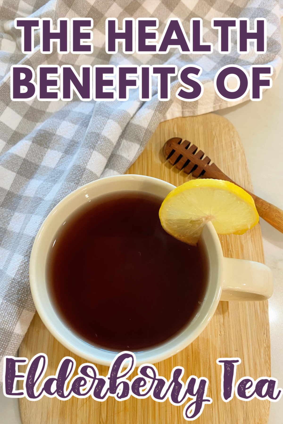 Elderberry Tea Benefits Plus a Simple Way to Make It