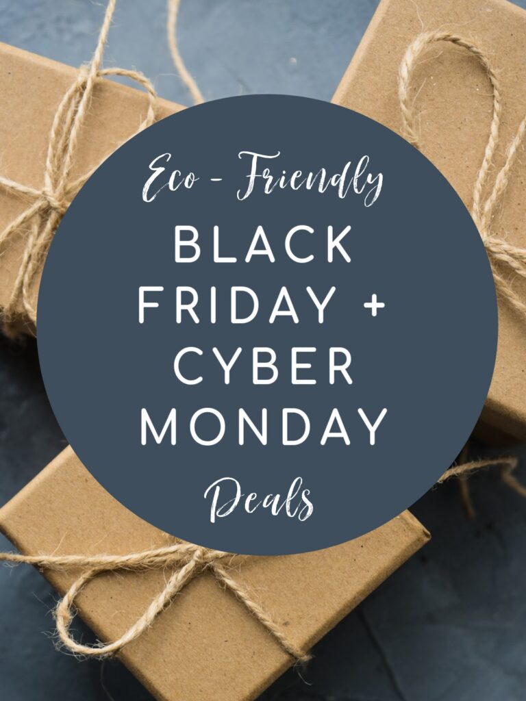 2024 Eco Friendly Black Friday + Cyber Monday Deals