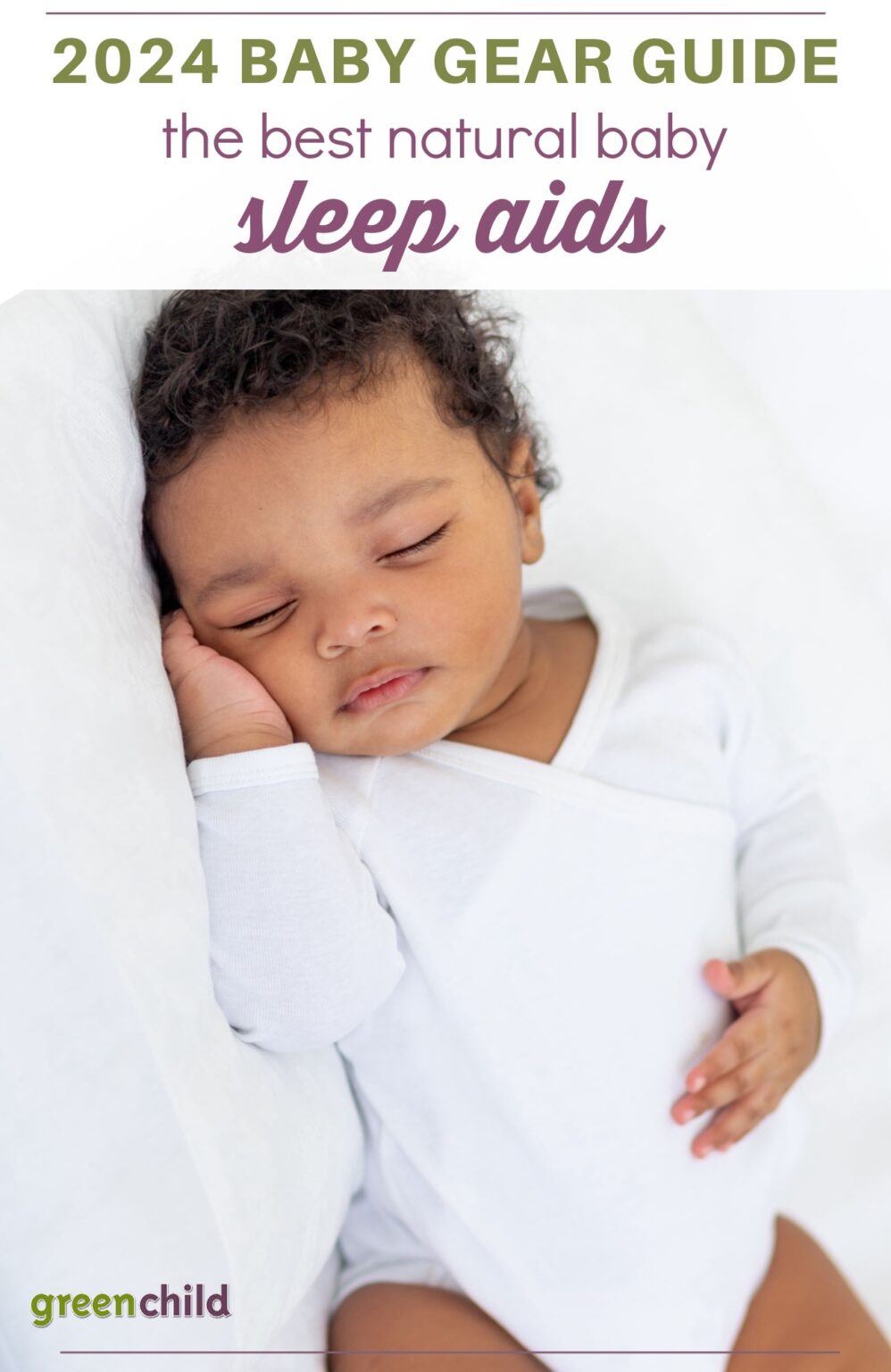 Natural Baby Sleep Aids And Infant Sleep Products   2024 Sleep Aids Baby Gear Guide 998x1536 